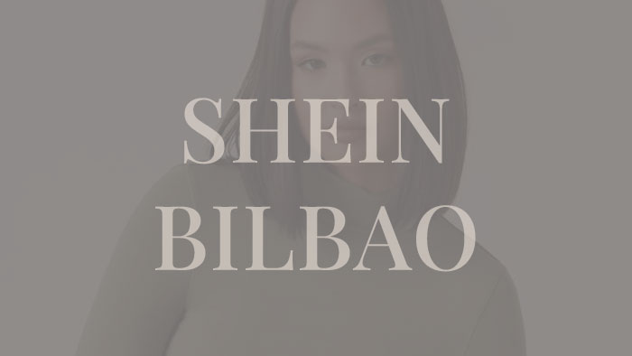 shein bilbao